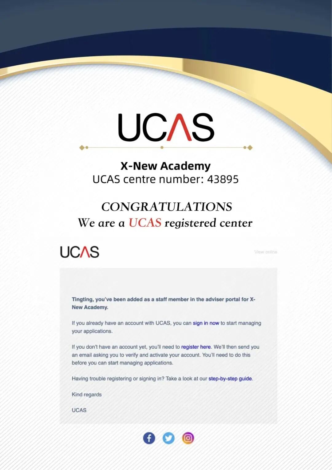 UCAS官方祝贺X-New Academy注册成为UCAS registered center，中心号43895及顾问门户邀请邮件